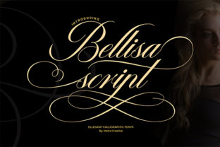 Bellisa Script: A Beautiful Typeface for Creative Makers