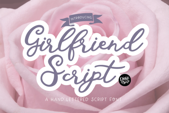 Girlfriend Script: A Delightful Typeface for Digital Design