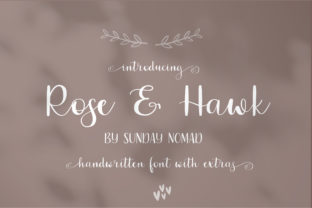Rose Hawk: A Handwritten Font for Editorial Design